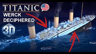 TITANIC  SINKING DECIPHERED 3 BREAKS [upl. by Seale]