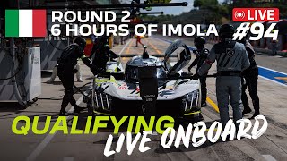 Live Onboard 94  Qualifying  6 Hours of Imola [upl. by Annavaig229]