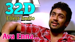 Ava EnnaVaaranam Aayiram 32D Effect Audio song USE IN 🎧HEADPHONE like and share [upl. by Rabaj]