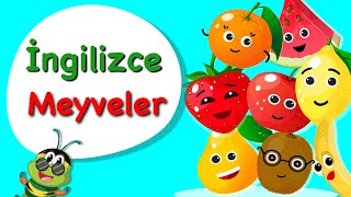 Çocuklar İçin İngilizce I Meyveler [upl. by Saffier]