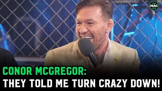 Conor McGregor on Road House quotThey told me to turn the crazy downquot  Press Conference [upl. by Narhet]