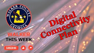 Walker This Week  Episode 21  Digital Connectivity [upl. by Redliw]