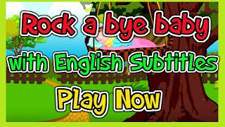 Rock a bye baby with English Subtitles  Nursery Rhymes amp Songs in HD [upl. by Elaen]