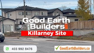 Good Earth Builder Killarney Site builder calgarybuilder construction [upl. by Aldus609]