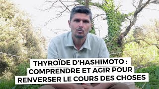 Thyroïdite de Hashimoto  comprendre et agir pour une disparition des symptômes [upl. by Maghutte]