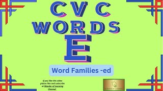 Consonant Vowel Consonant WORDS E Vowels ed Word Family [upl. by Isis442]