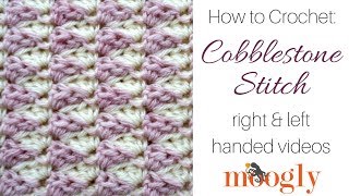 How to Crochet Cobblestone Stitch Left Handed [upl. by Andee]