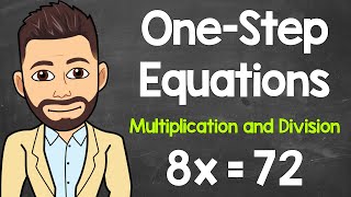 Solving OneStep Multiplication and Division Equations  Algebraic Equations  Math with Mr J [upl. by Beckie435]