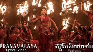 Pranavalaya  Lyrical  Shyam Singha Roy Telugu  Nani Sai Pallavi  Mickey J Meyer  Sirivennela [upl. by Kcirdek]