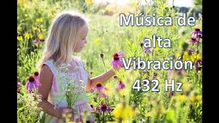 432 Hz LA SANACIÓN MÁS POTENTE Música de Sanación y Meditación 🧘‍♂️ 🧘‍♀️ [upl. by Kohsa]