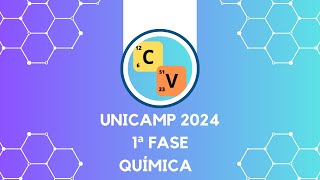 UNICAMP 2024  RESOLUÇÃO COMENTADA QUÍMICA [upl. by Dleifniw]