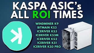 All Kaspa ASIC ROI Times  Including Emission Schedule Editable Sheet Included [upl. by Daniele796]