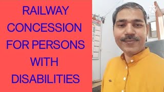 Railway Concession for Handicapped persons Divyangjan [upl. by Curhan]