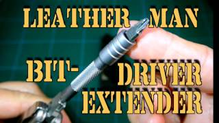 Leatherman Bit Driver Extender Review [upl. by Coward971]