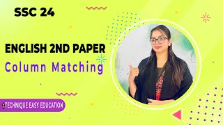 SSC 2024 I English 2nd Paper I Column Matching [upl. by Lemyt]