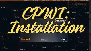 How to install Celestron CPWI Software [upl. by Beulah]