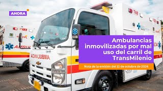 Ambulancias inmovilizadas por mal uso del carril de TransMilenio l Movilidad [upl. by Mcgean]