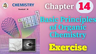 Basic Principles of Organic Chemistry class 11 chemistry chapter 14 exercise solutions [upl. by Eceinahs]