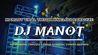 Dj Manot Style Margoy Karnaval Thailand Style x Melody Paradize [upl. by Bebe335]