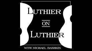 Noemi Guitars interview Luthier on Luthier by Michael Bashkin  Fretboard Journal [upl. by Marcille]