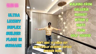 Inside Tour 5BHK  Duplex  DLF Ph 4 Luxury Builder Floor in Gurgaon  trending [upl. by Orlosky58]