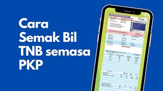 Cara Semak Bil TNB semasa PKP [upl. by Enautna]