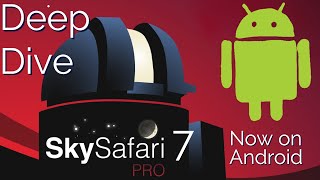 Deep Dive into Sky Safari 7 Pro  Android Version [upl. by Jos]