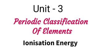 Ionisation Energy  Periodic Classification Of Elements  TN 11 Chemistry  Unit 3  in tamil [upl. by Ado]