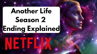 Another Life Season 2 Ending Explained [upl. by Jo-Anne]