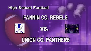 Football 2020  Fannin Co Rebels vs Union Co Panthers [upl. by Bowe]