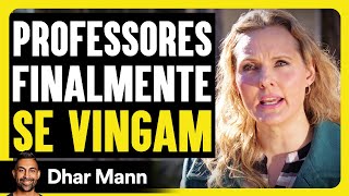 Professores Finalmente Se Vingam  Dhar Mann Studios [upl. by Milzie]