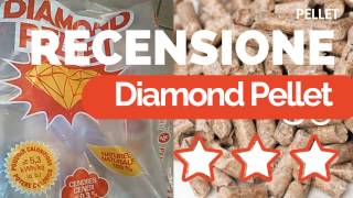 DIAMOND Pellet la recensione sul prodotto francese [upl. by Llednyl]