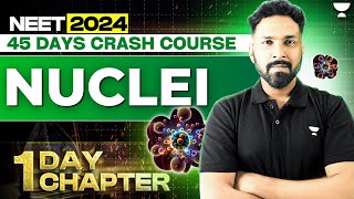 1Day 1 Chapter Nuclei  45 Days Crash Course  NEET 2024  Anupam Upadhyay [upl. by Watson]