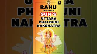 Rahu in Uttara Phalguni Nakshatra Power For Leadership and Perfection [upl. by Anaujat]