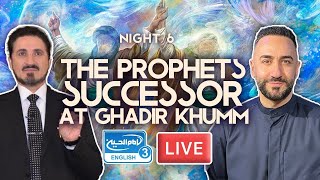 8 The Holy Prophets Successor at Ghadir Khumm  Sayed Ammar Nakshawani  Holy Ramadan 20241445 [upl. by Lladnarc20]