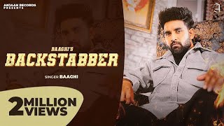 Backstabber Official Video  Baaghi  Gauri Virdi  Punjabi Songs 2024 [upl. by Meeks]