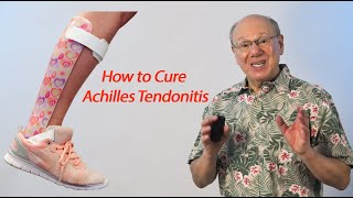 How to Cure Achilles Tendonitis [upl. by Ihdin]