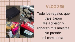 VLOG356 TODO LO QUE TRAJE DE JAPONME ROBARON MIS MALETAS NO PRENDE MI CAMIONETA [upl. by Cote]