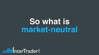 What is a MarketNeutral Broker [upl. by Seften368]