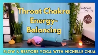 Throat Chakra EnergyBalancing Flow amp Restore Yoga with Michelle Chua [upl. by Sylvia266]