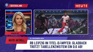 RB Leipzig im TitelDämpfer Gladbach trotzt Tabellenzweitem ein 00 ab [upl. by Ensign]