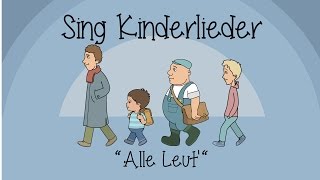 Alle Leut  Schlaflieder zum Mitsingen  Sing Kinderlieder [upl. by Talyah629]