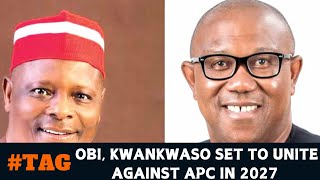 OBI KWANKWASO SET TO UNITE AGAINST APC IN 2027 [upl. by Annaeoj]