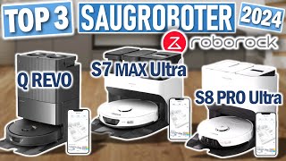 TOP 3 ROBOROCK SAUGROBOTER 2024  Die Besten Roborock Saugroboter 2024 [upl. by Seltzer]