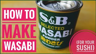 How to make wasabi for sushi [upl. by Adneram]