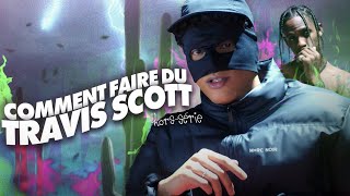 COMMENT FAIRE DU TRAVIS SCOTT  LA RECETTE HORSSÉRIE  MASKEY [upl. by Emmie]