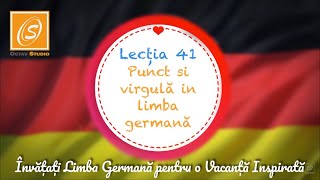 Lecția 41  Punct si virgulă in limba germană  Lecții de Gramatică [upl. by Lightman]