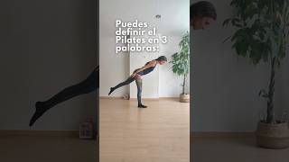 DEFINIR PILATES EN TRES PALABRAS [upl. by Johansen]