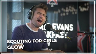 Scouting For Girls  Glow Live on the Chris Evans Breakfast Show [upl. by Nodyarg]