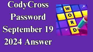 CodyCross Password September 19 2024 Answer [upl. by Fabiola994]